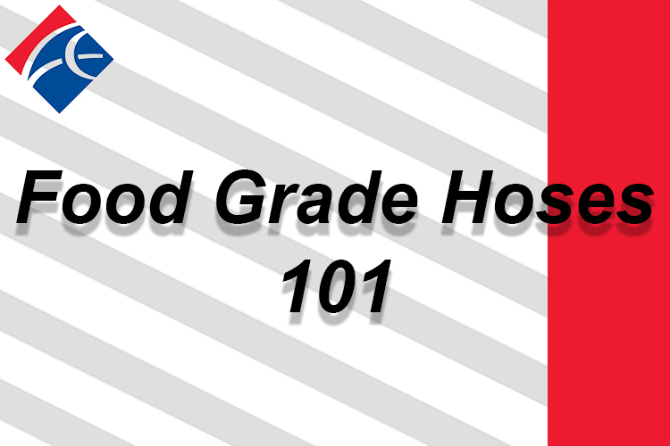 Food Grade Hoses 101